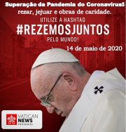 14 de maio de 2020, o Papa Francisco convida unidade de oração para mundo debelar o coronavírus