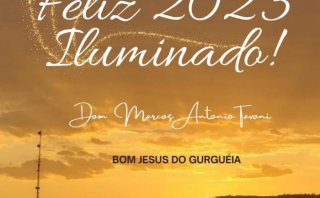 DIOCESE DIVULGA MENSAGENS DE FINAL DE ANO EM SUAS REDES SOCIAIS - Diocese de Bom Jesus do Gurguéia
