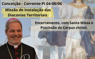 VISITA PASTORAL MISSIONÁRIA DE DOM MARCOS EM CORRENTE - Diocese de Bom Jesus do Gurguéia