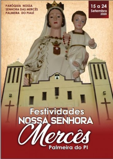 FESTEJOS DE NOSSA SENHORA DAS MERCÊS 2020 EM PALMEIRA DO PIAUÍ - PI